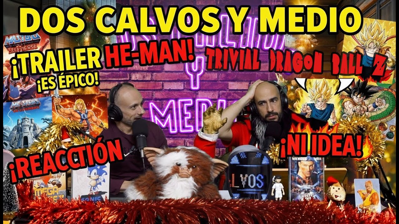 08x03.El trailer de MASTERS DEL UNIVERSO nos VUELA la cabeza y... ¿sabemos de DRAGON BALL? Trivial.