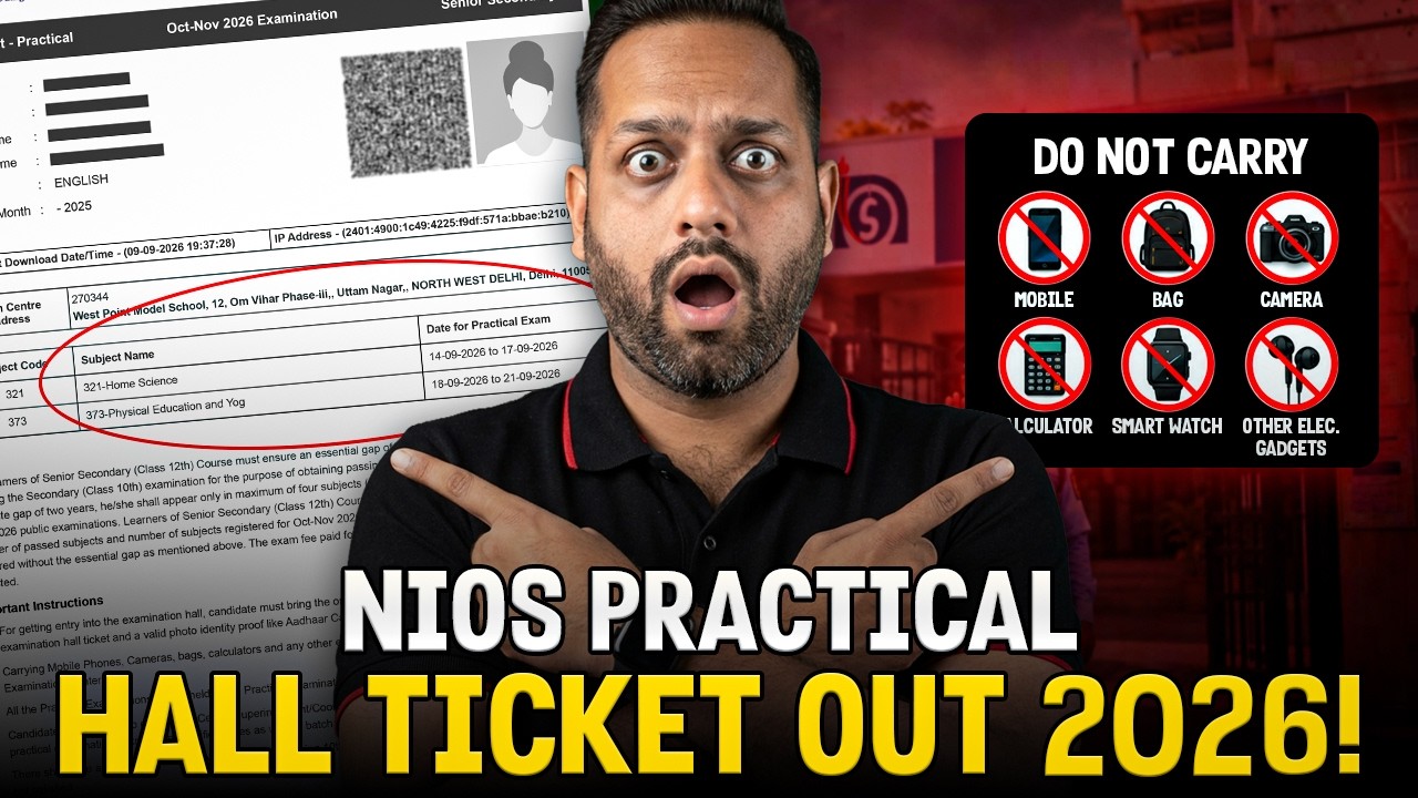 NIOS Practical Hall Ticket 2026: Must Carry 3 Items, Banned Items, Batch Date & NIOS Exam Centre