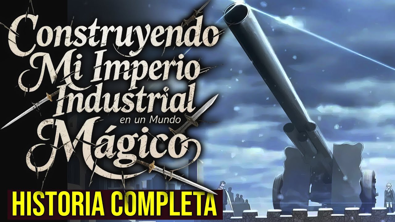 🔥RENACIO en la EDAD MEDIA con el CONOCIMIENTO de un INGENIERO NUCLEAR - (1-59) Resumen Manhwa
