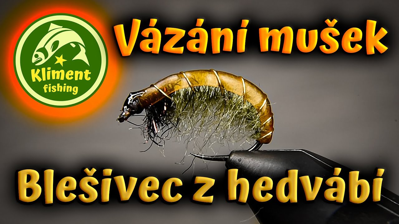 Jak na vázání mušek 24. Hedvábný blešivec do čisté vody