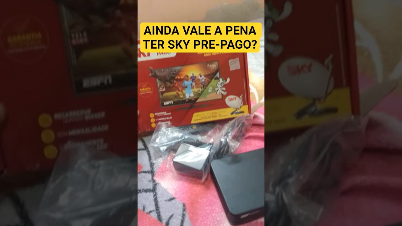 Ainda vale a pena ter SKY pre-pago?