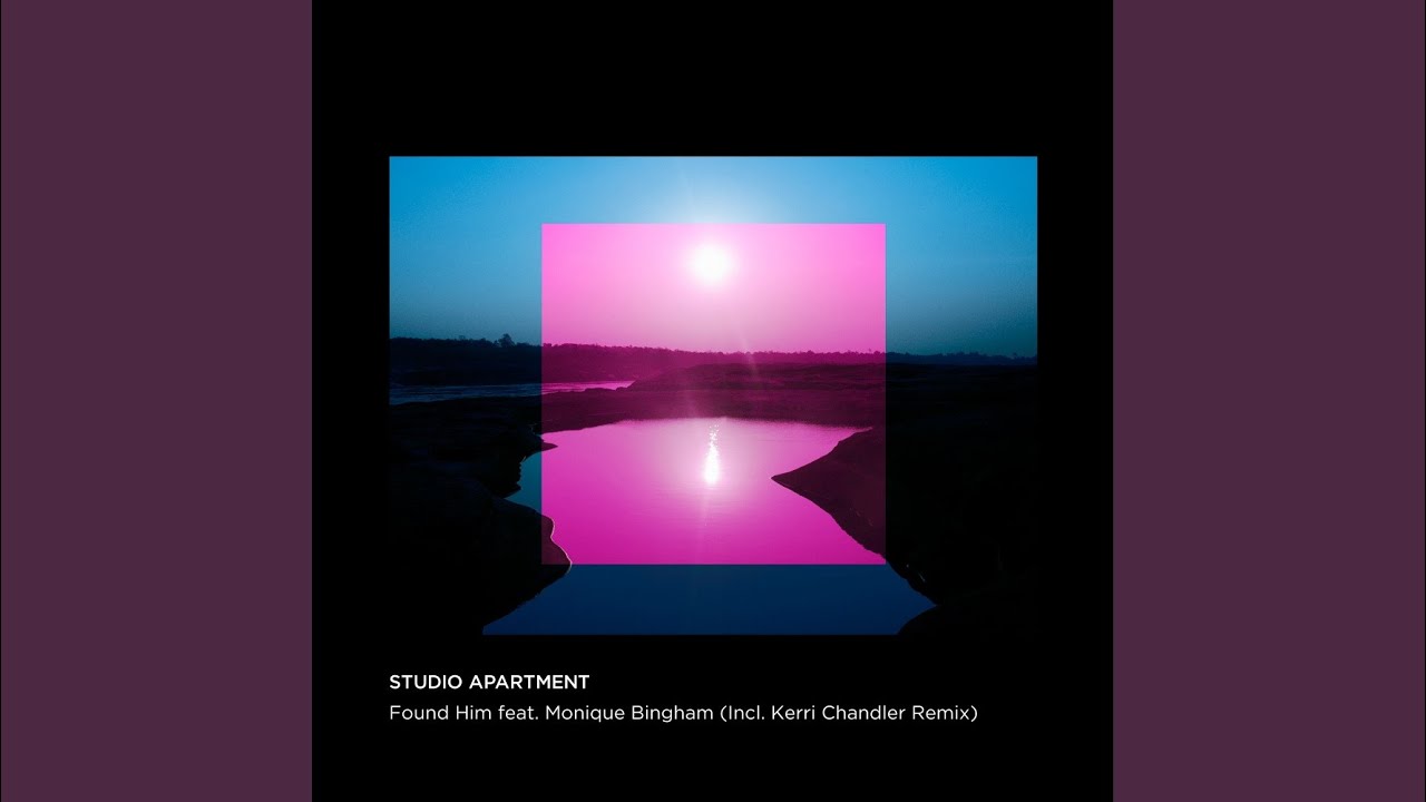 Found Him (Kerri Chandler Southport Mix Remaster)