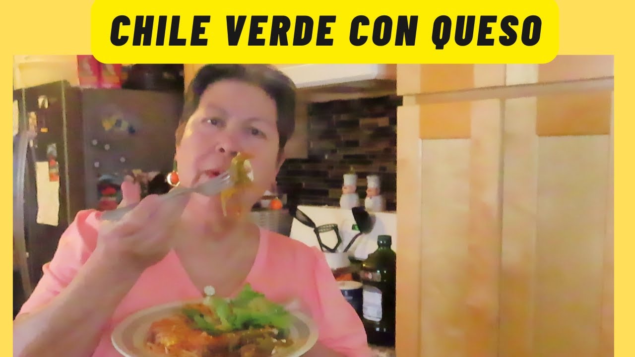 CHILE VERDE CON QUESO.
