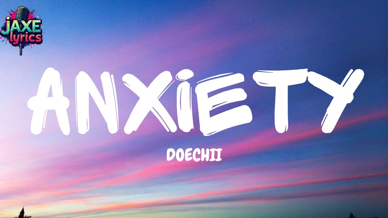 Doechii - Anxiety (lyrics)