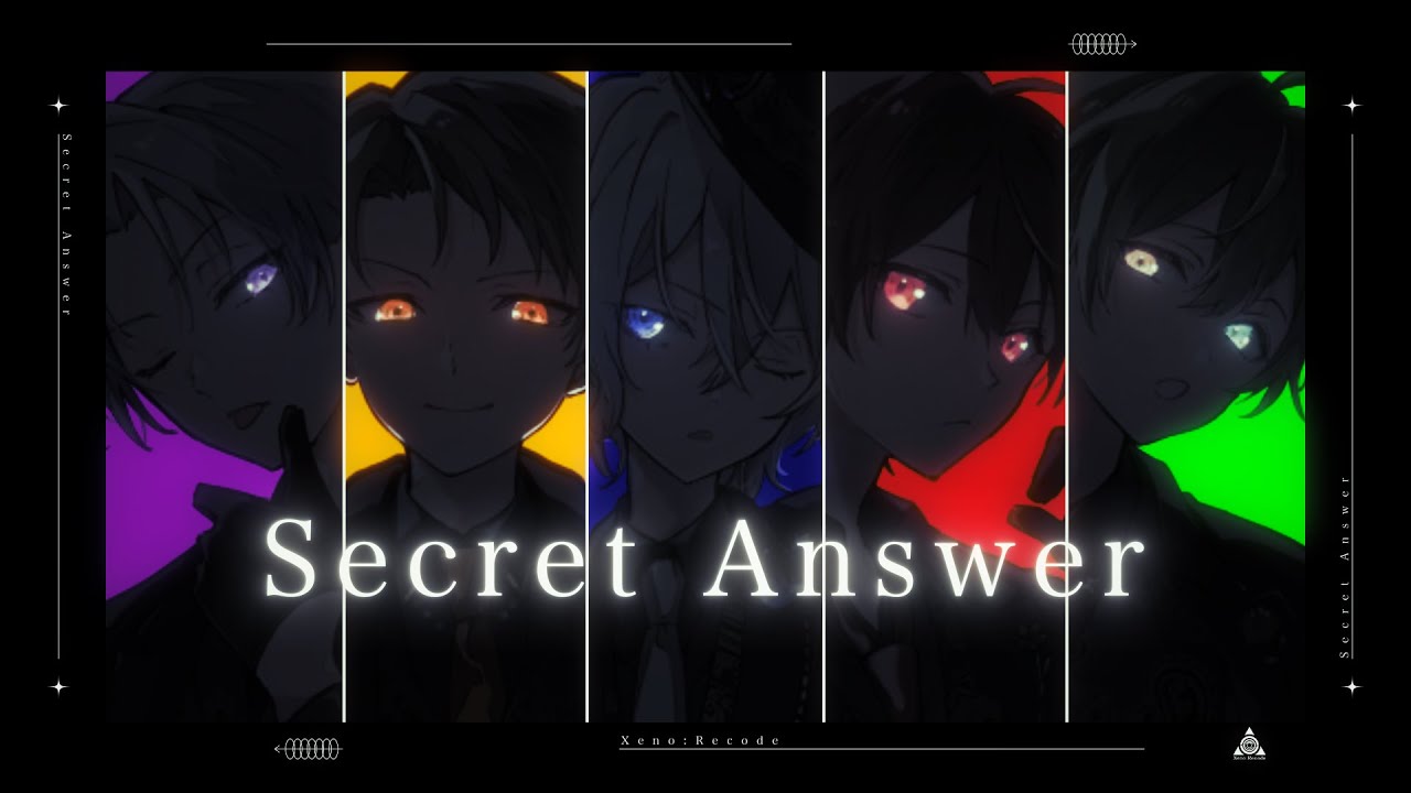 【MV】Secret Answer / XYZ (cover) - Xeno:Recode【新人歌い手グループ】