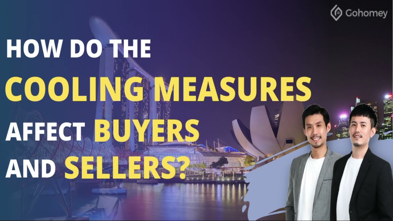 How do the Cooling Measures Affect Buyers and Sellers?