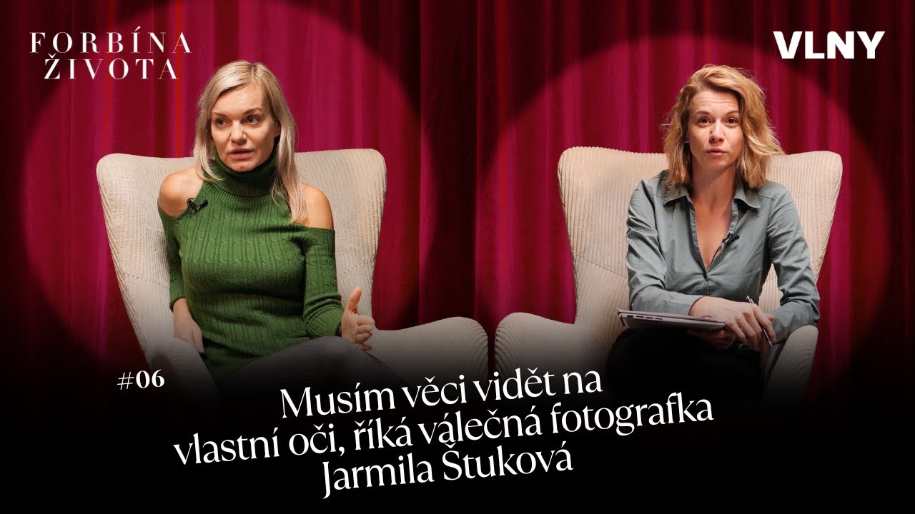 Musím věci vidět na vlastní oči, říká válečná fotografka Jarmila Štuková | Forbína života #06