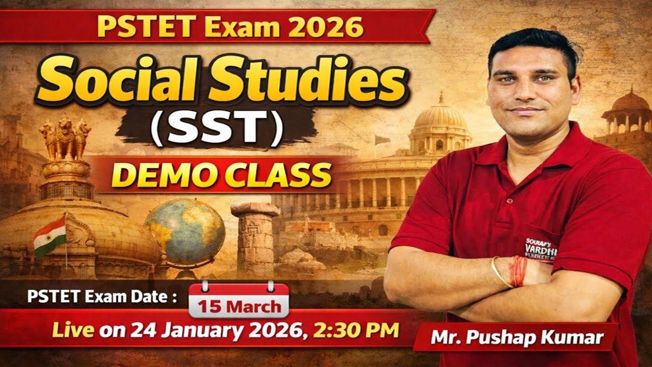 🔥 PSTET 2026 Social Studies (SST) Demo Class │ Live Session with Mr. Pushap Kumar