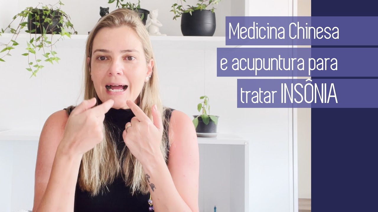 Medicina Chinesa, Acupuntura e alimentação terapêutica para tratar insônia e dificuldade para dormir