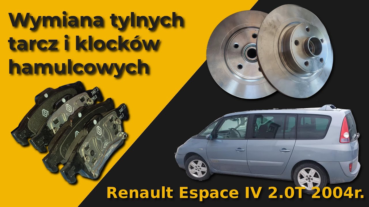 Wymiana tylnych tarcz i klocków hamulcowych - Renault Espace IV