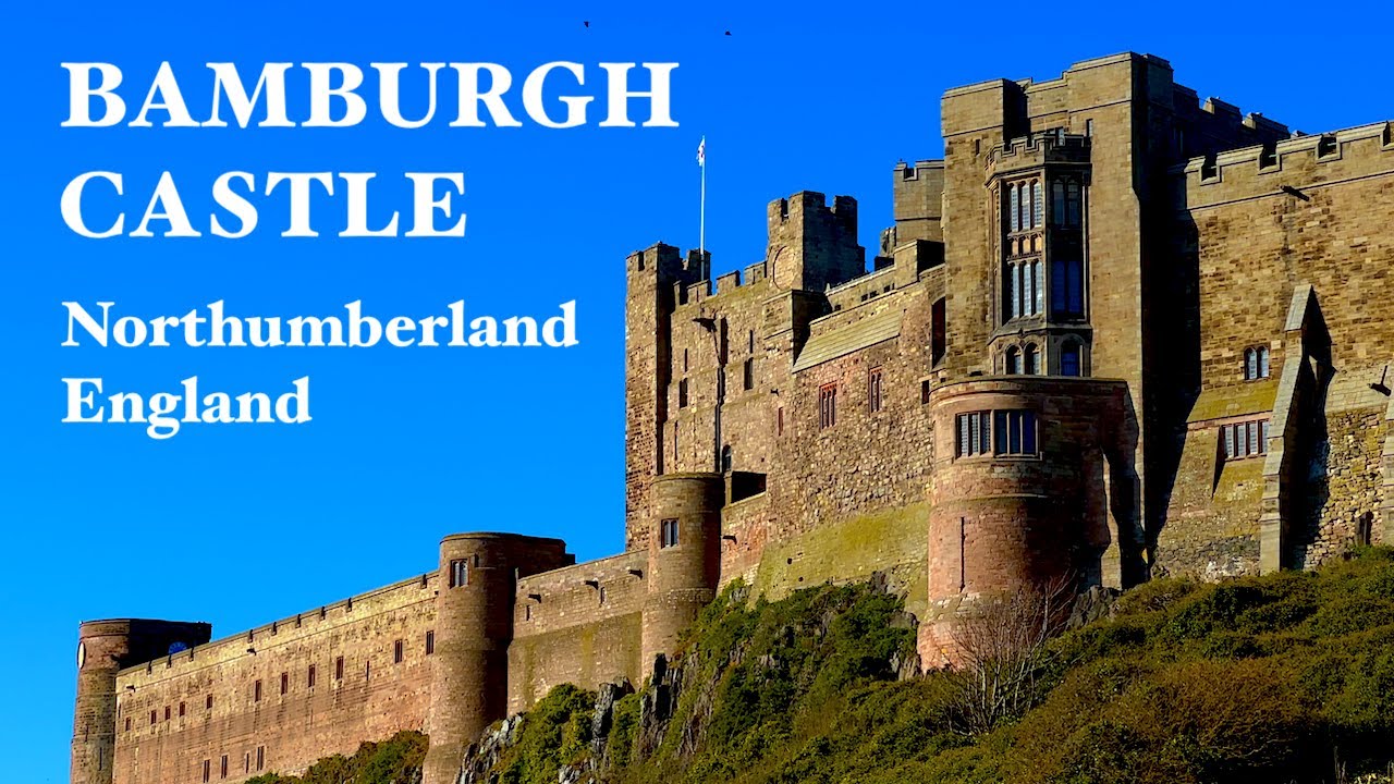Bamburgh Castle, Northumbria, England - The Fortress By The Sea