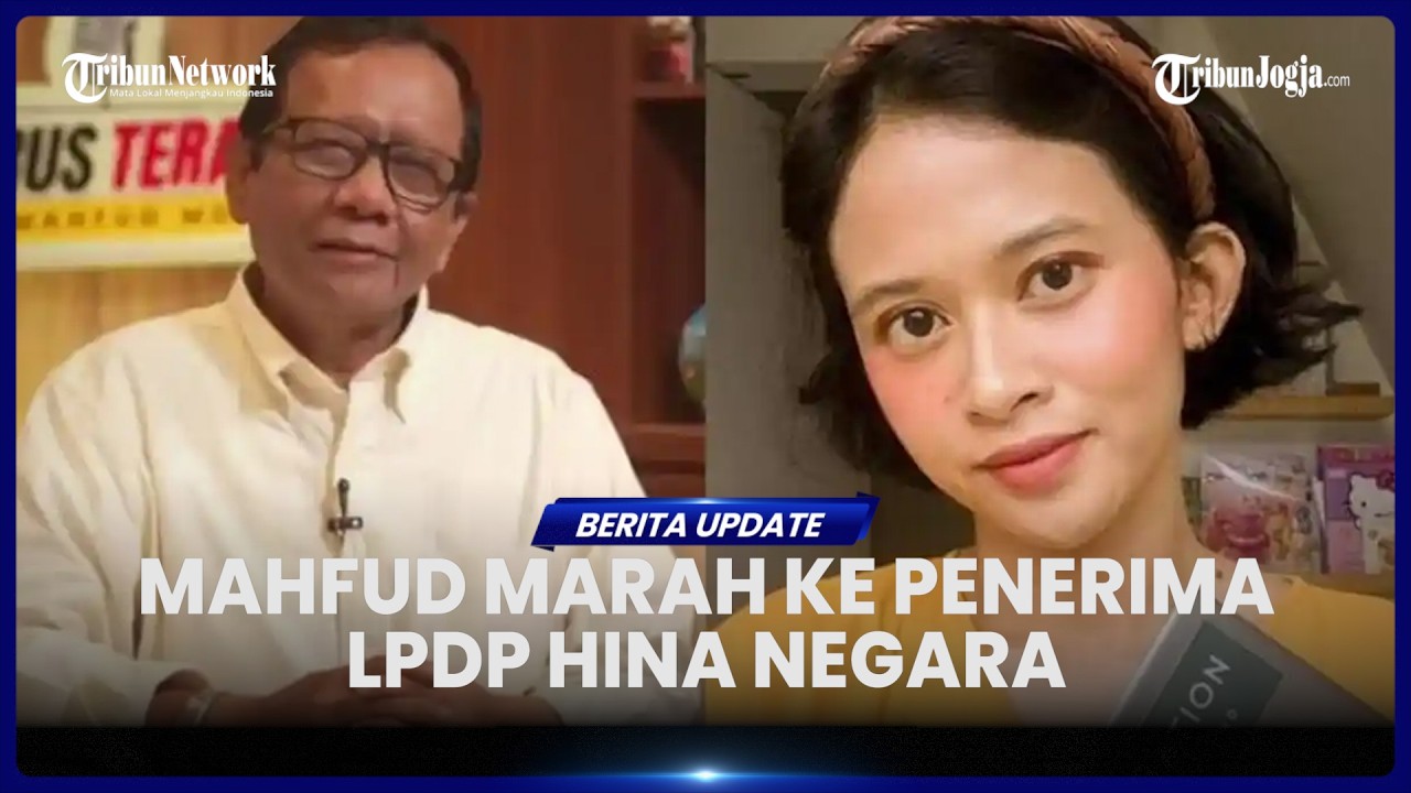 MAHFUD MD SEMPROT PENERIMA LPDP YANG HINA NEGARA, NAMUN JUGA DESAK PEMERINTAH INTROSPEKSI