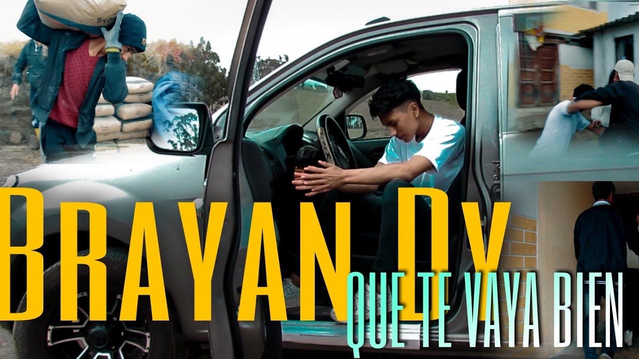 BRAYAN DY,,QUE TE VAYA BIEN..VIDEO OFICIAL//#contratos.(0981836286)