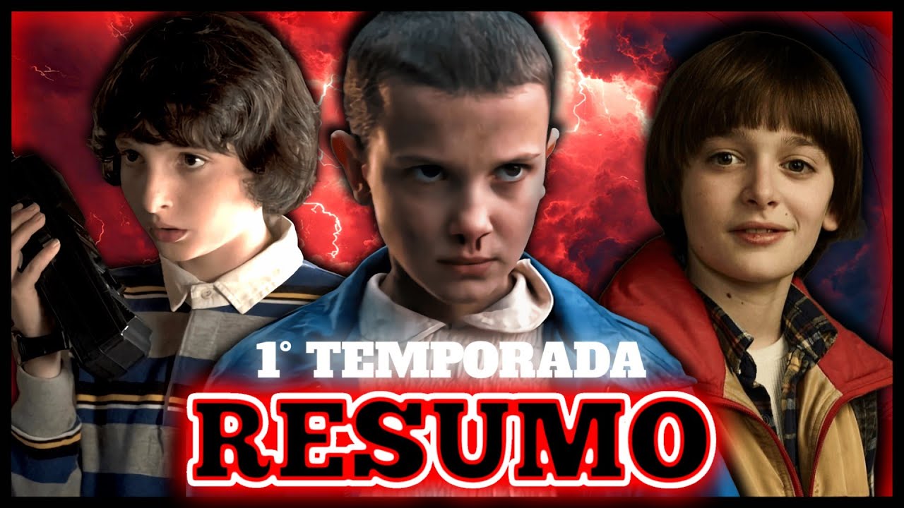 STRANGER THINGS: RESUMO DA 1° TEMPORADA