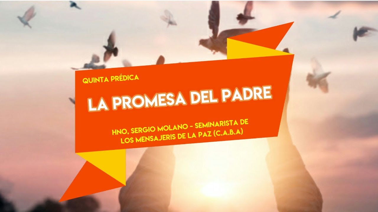 La Promesa del Padre - Seminario de Vida