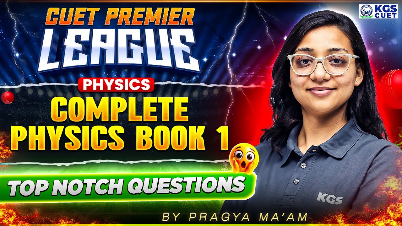 Cuet 2025 | CPL | Complete Physics Book-1 | Top Notch Questions | BY PRAGYA MA'AM CPL