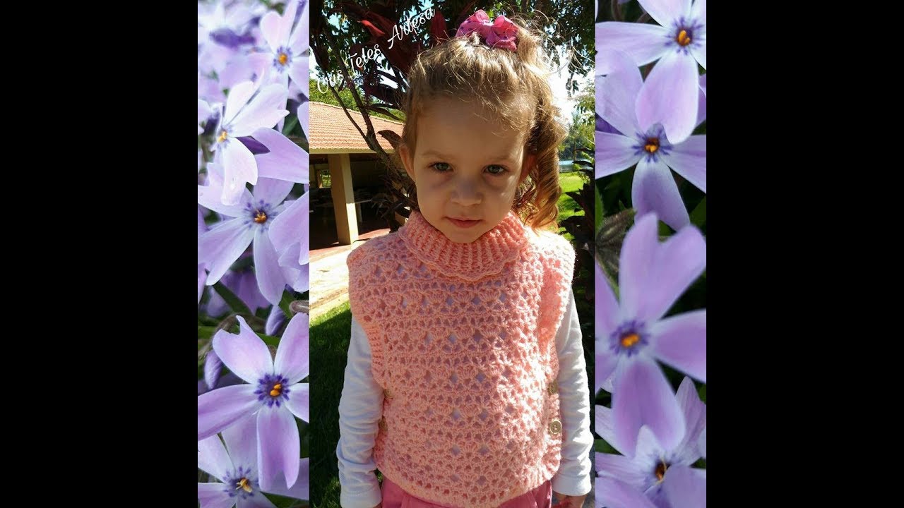 Colete de Crochê Infantil Gola Alta Tamanho 3 Anos Parte 1