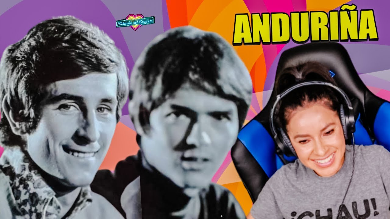 REACCIONANDO a JUAN Y JUNIOR - ANDURIÑA // REMONTÁNDONOS A TIEMPOS CUANDO EXISTÍA MÚSICA DE CALIDAD