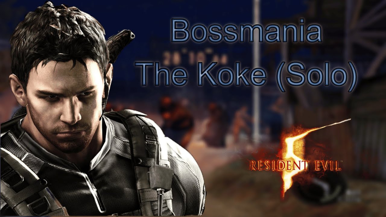 Resident Evil 5 Mercenarios | Boss mania The Koke | (Solo) 150 kills