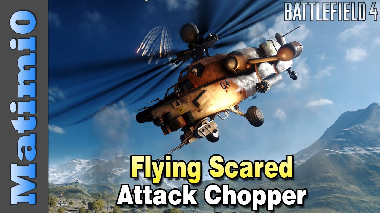 Flying Scared - Attack Helicopter Double Vision - Battlefield 4