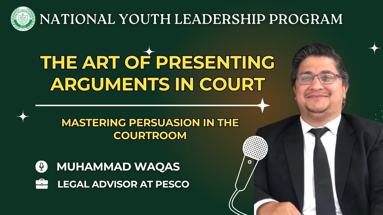 The Art of Presenting Arguments in Court | Mastering Persuasion with Muhammad Waqas