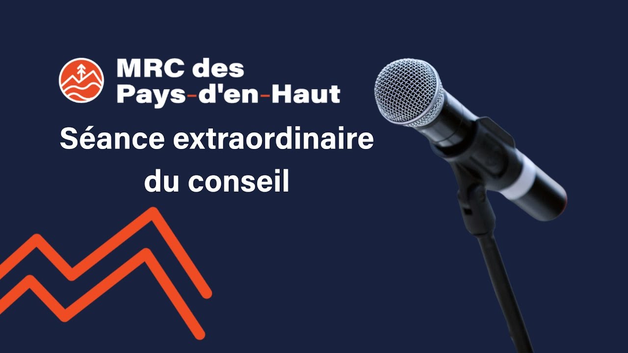 Séance extraordinaire du conseil de la MRC des Pays-d'en-Haut - 30 septembre 2025
