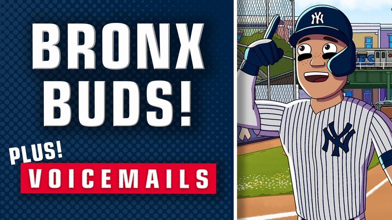 Bronx Buds Interview + Yankees Voicemails