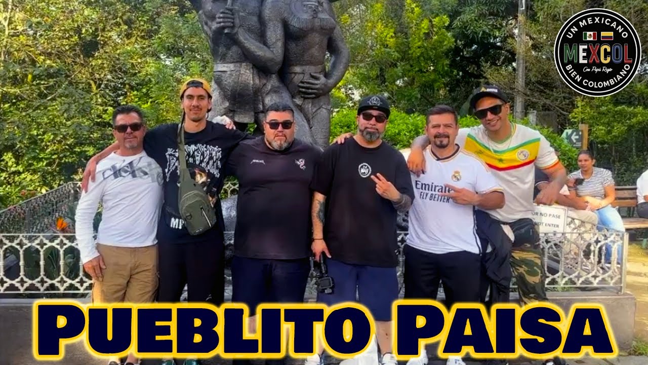 5 DIA EN COLOMBIA 🇨🇴 VISITANDO EL PUEBLITO PAISA, EL MUSEO Y DISFRUTANDO SUS RICAS COMIDAS