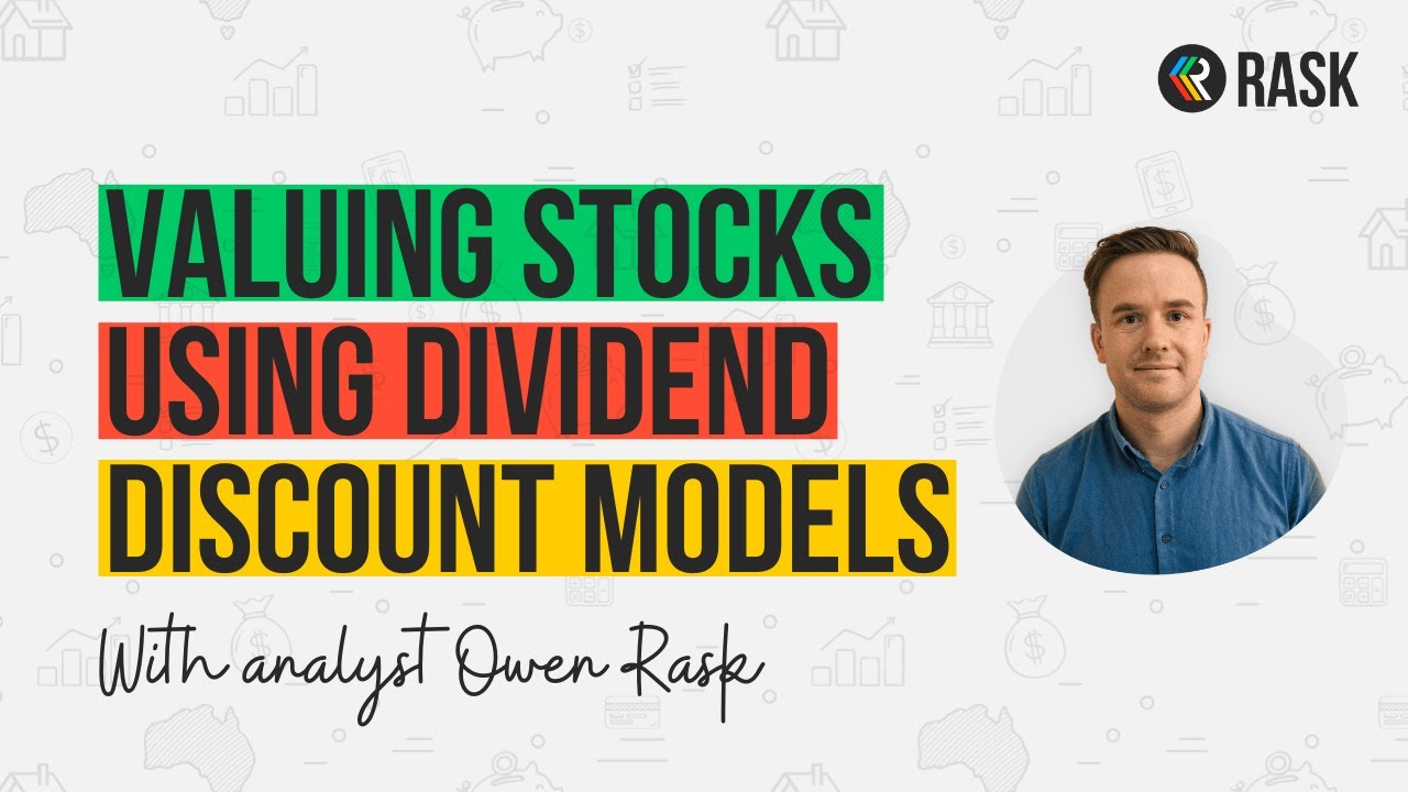 Valuing Stocks Using Dividend Discount Models (DDM)