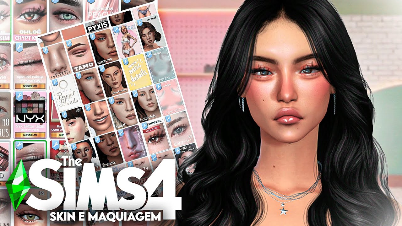 MEGA PACK DE SKIN E MAQUIAGENS THE SIMS 4 🌟