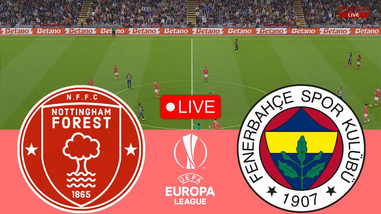 LIVE🔴Nottingham vs Fenerbahçe  - 27/2/2026 - Play off 1/8 - Full match gameplay