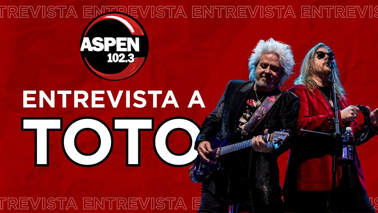 Hablamos con TOTO | Entrevista exclusiva Aspen 102.3