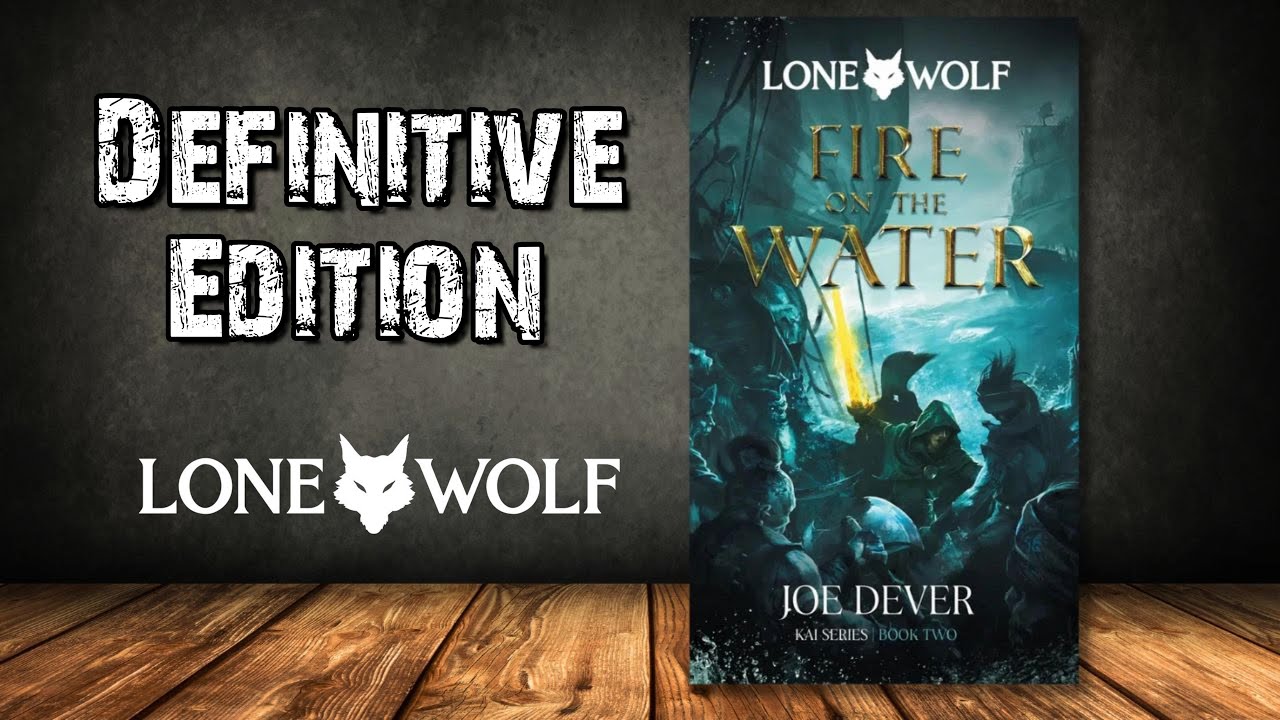 Fire on the Water: Did Lone Wolf Book 2 DELIVER? (Kai Series Review)