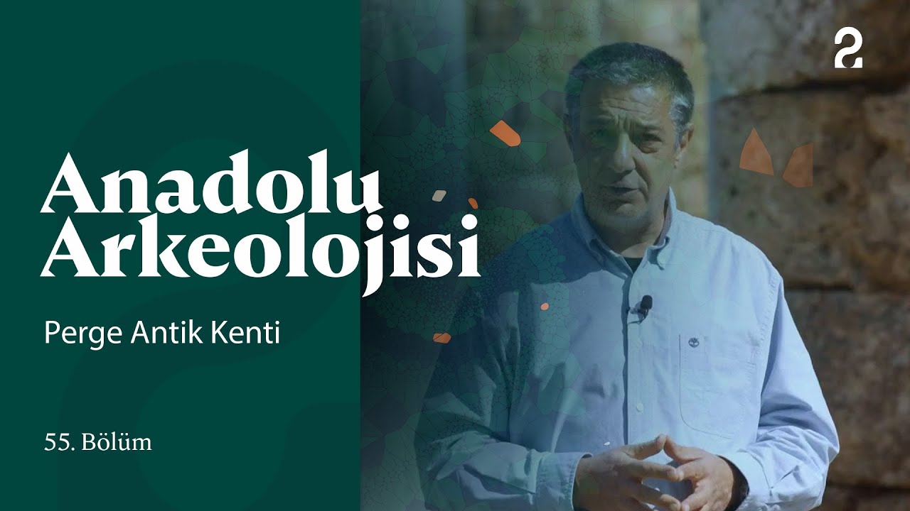 Anadolu Arkeolojisi | Perge Antik Kenti | 55. Bölüm @trt2
