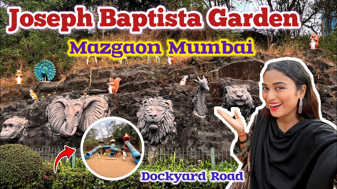 Mazgaon Garden | Mumbai | Dockyard Road | Bahut Khubsurat Hai | Joseph Baptista Udyan #dailyvlog