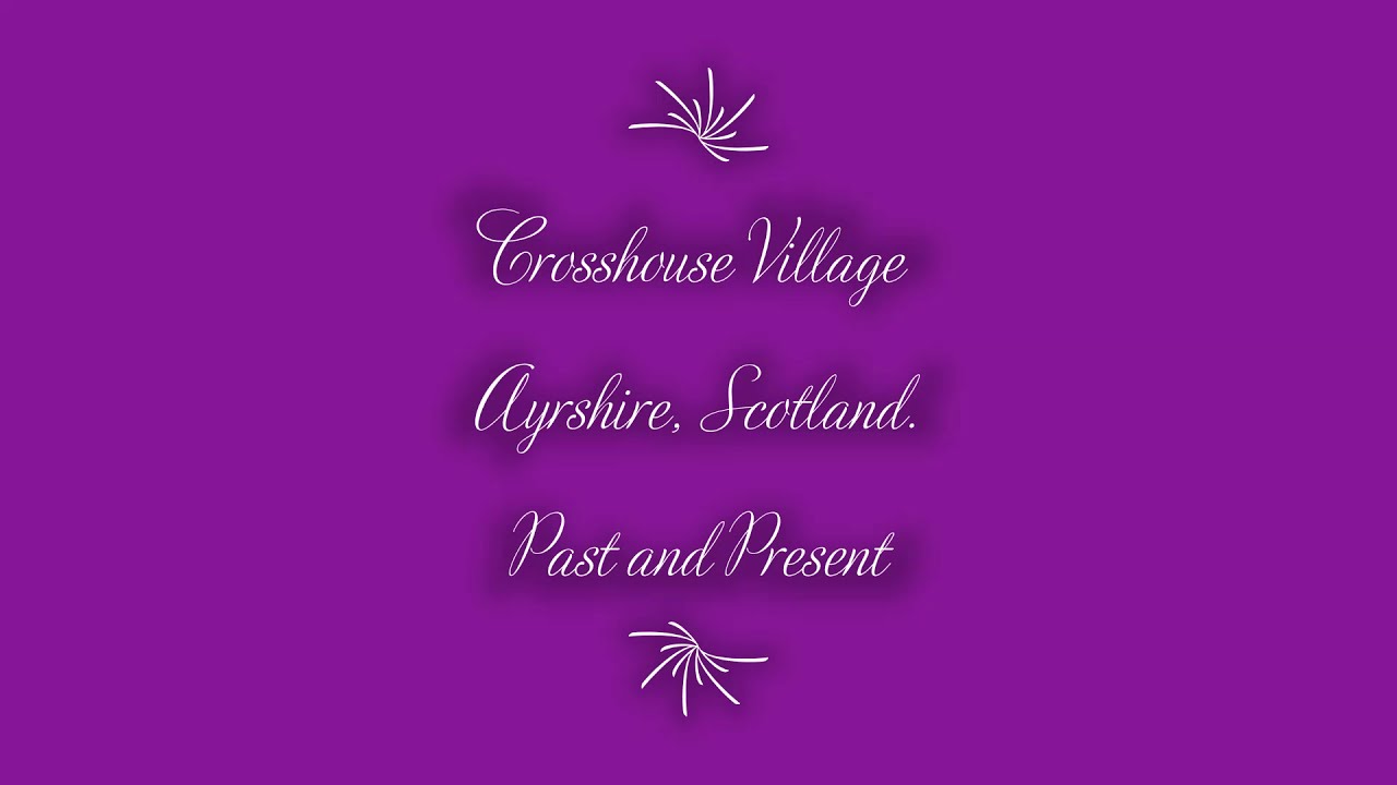 Crosshouse Images past &Present