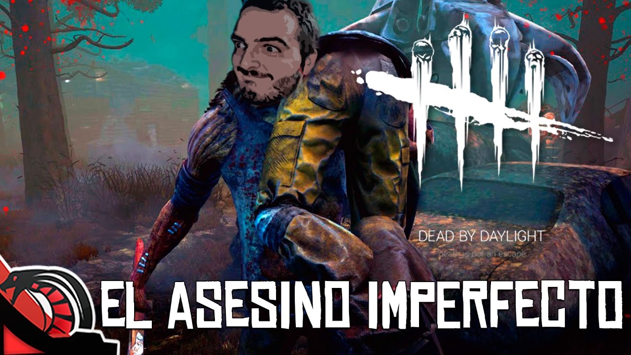 EL ASESINO IMPERFECTO | Dead by Daylight C/ Zellen, Eruby y Val