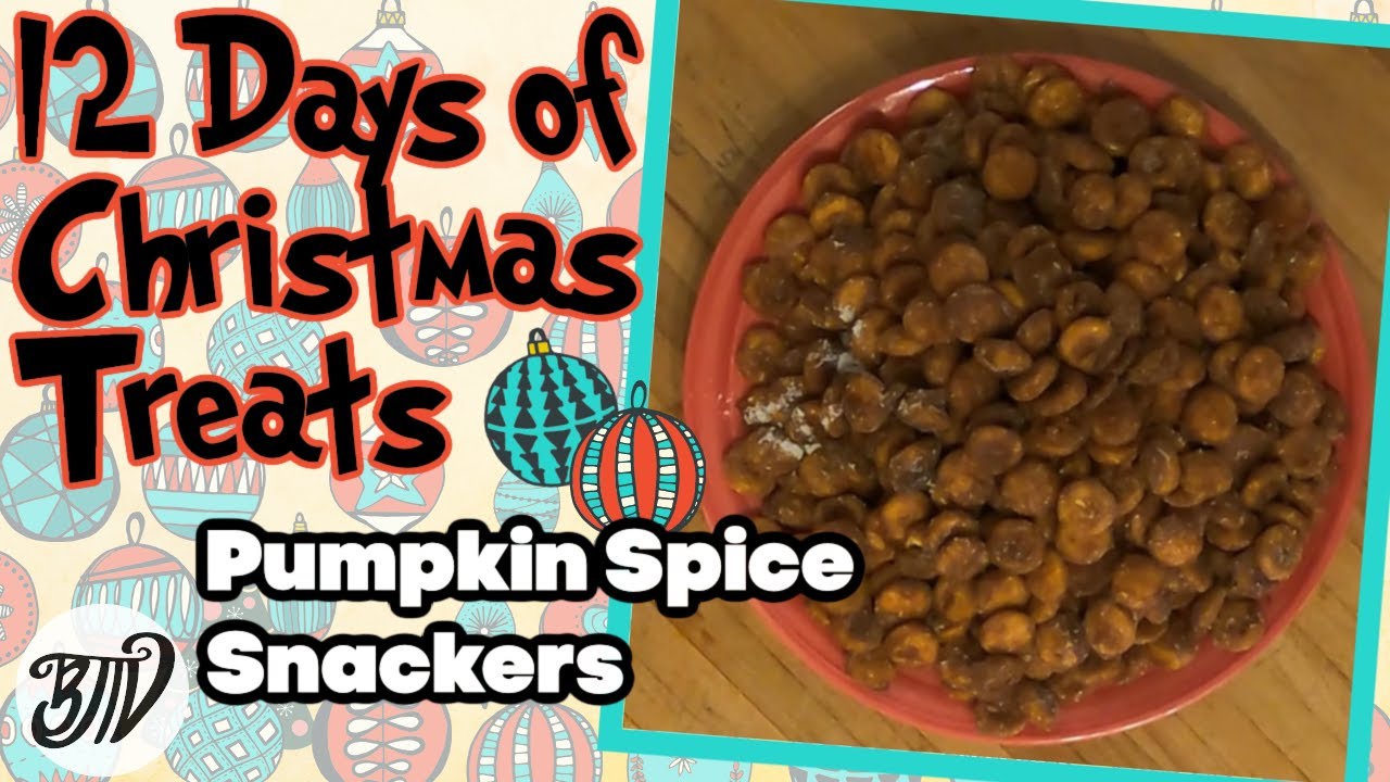 Pumpkin Spice Snackers || 12 Days of Christmas Treats