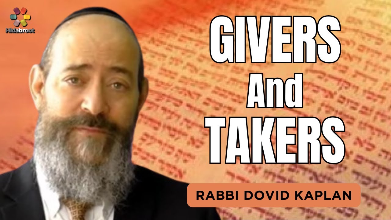 Givers & Takers - Acharei Mot - Rabbi Kaplan on The Weekly Torah Portion