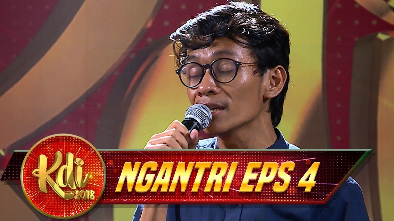 Ngakunya Penyanyi Pop! Eh Ternyata Suaranya Mirip Suara Mansyur S - Ngantri KDI EPS 4 (19/7)