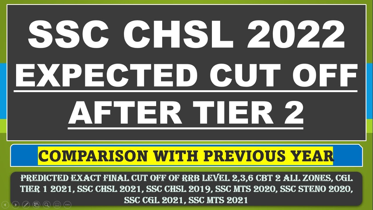 SSC CHSL 2022 EXPECTED CUT OFF AFTER TIER 2 EXAM