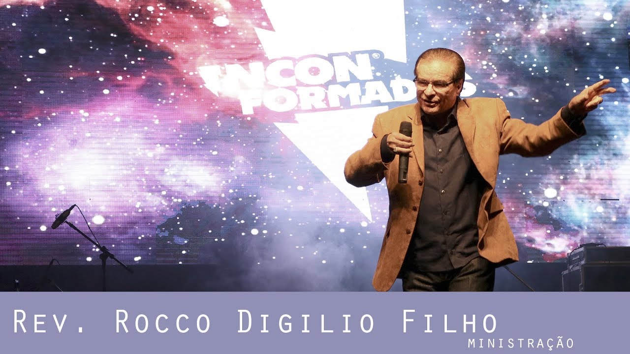 INCONFORMADOS | REV. ROCCO DIGILIO FILHO