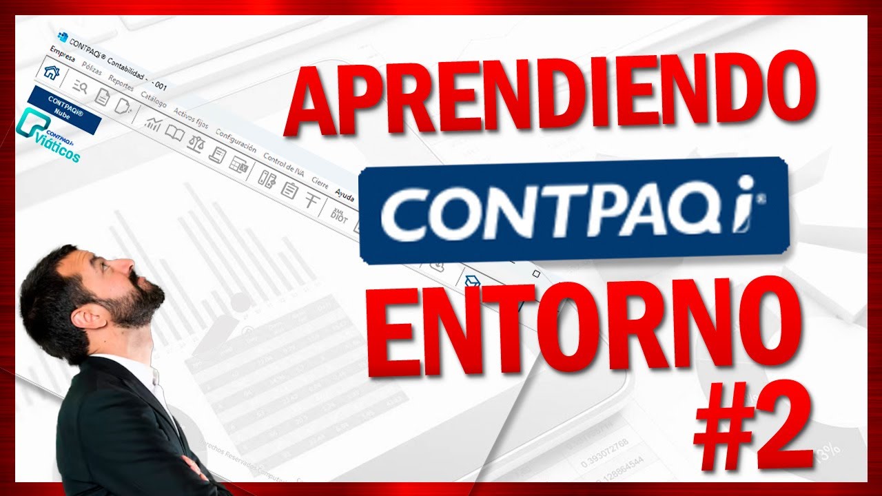 CURSO CONTPAQI Contabilidad Conociendo el entorno | César Cervantes - Contabilidad e Impuestos