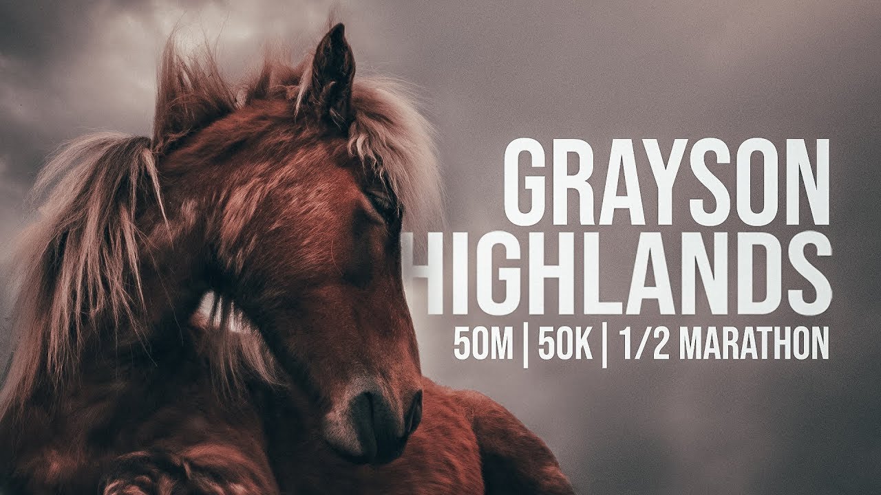 GRAYSON HIGHLANDS 50M | 50K |1/2 MARATHON