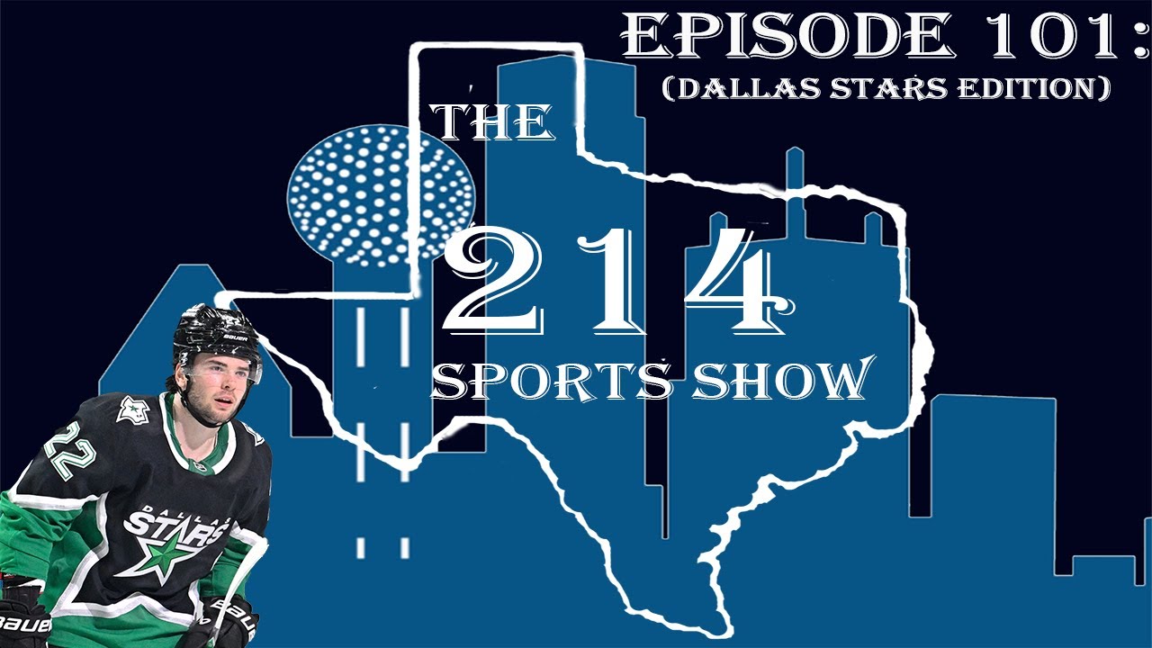 214 Sports Show Episode 101 (Dallas Stars Segment): Why You Shouldn't Panic on the Stars Just Yet