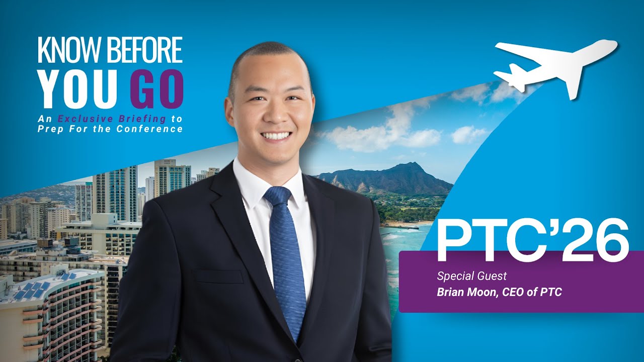 Know Before You Go: PTC’26 with Brian Moon, CEO of PTC