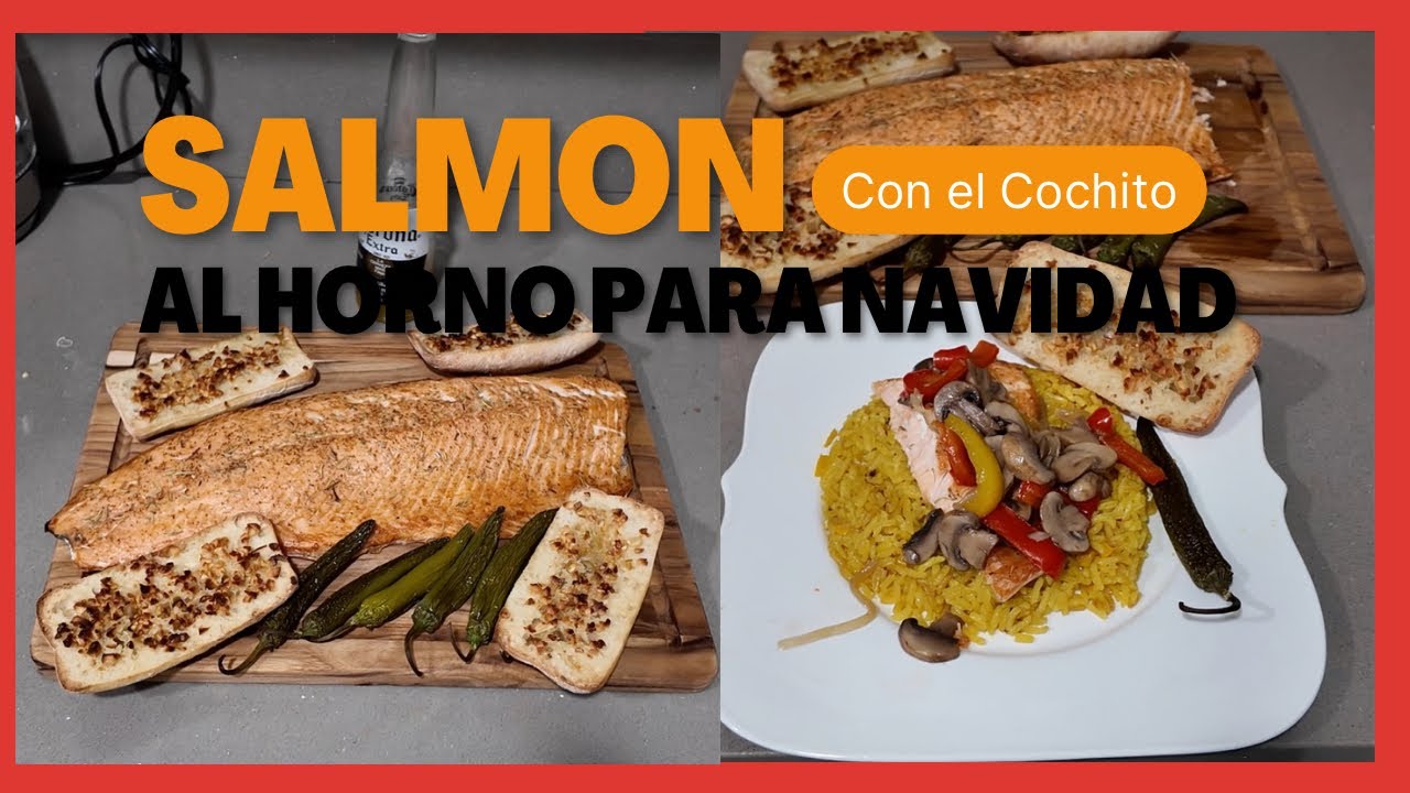 Salmon al Horno para Navidad | El Cochito