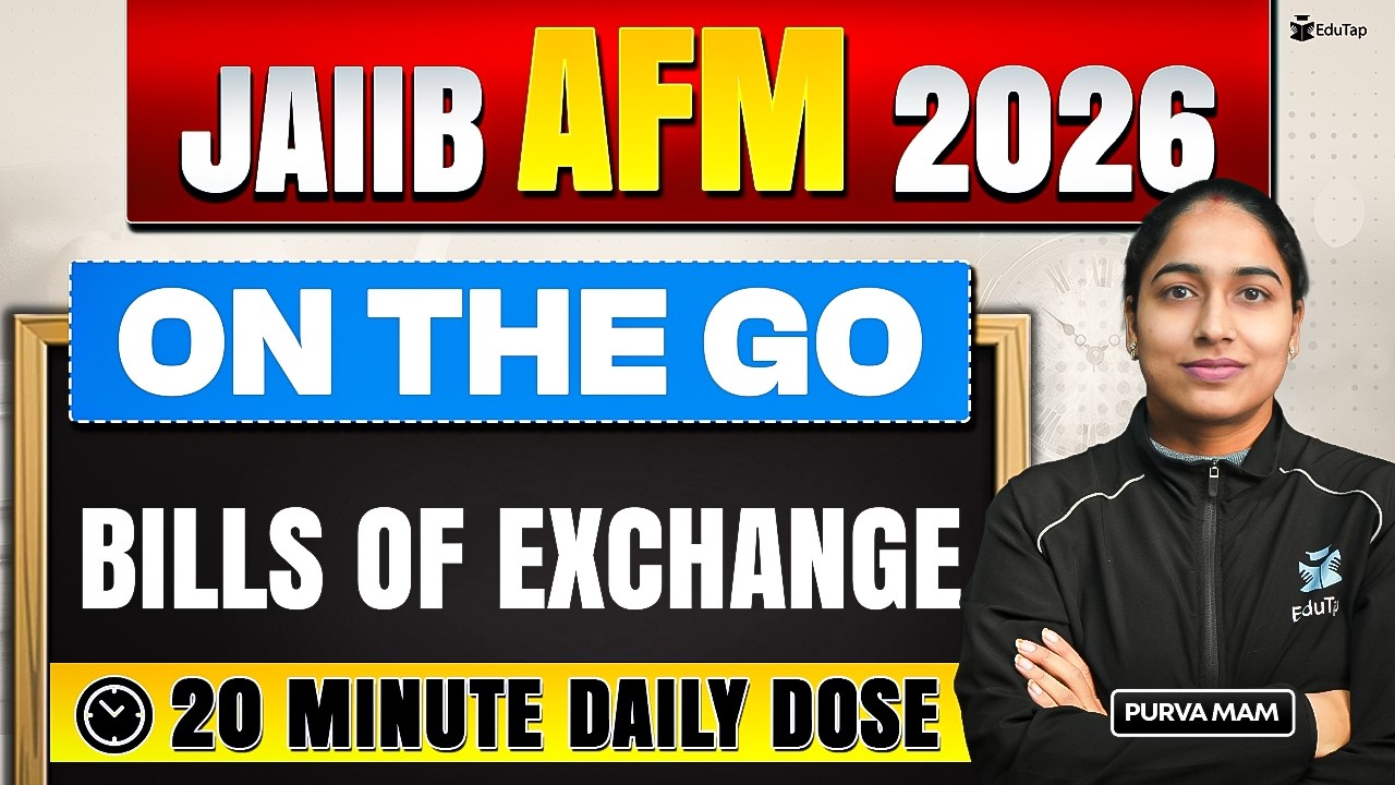 JAIIB AFM Online Free Classes 2026 | Bills of Exchange Concept & Question | JAIIB May 2026