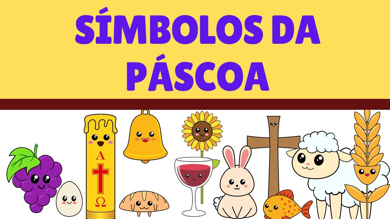 Os Símbolos da Páscoa Apresentado Para as Crianças | Educação Infantil | Catequese Infantil