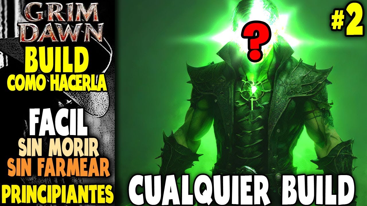 GRIM DAWN COMO hacer builds para NO MORIR, FACIL PRINCIPIANTES y SIN FARMEO ep-2 | 2025